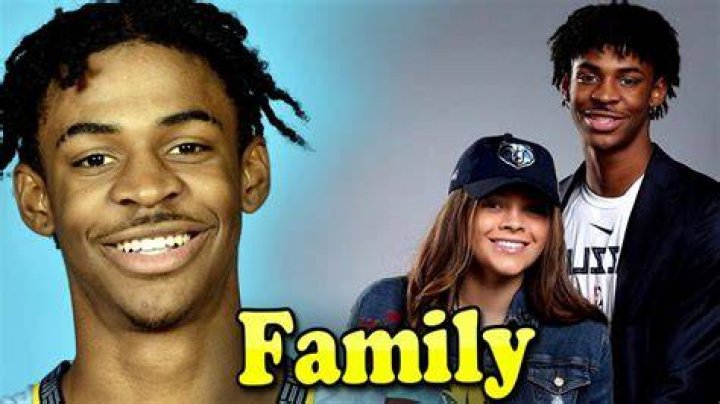 Ja Morant Biography and Family Members