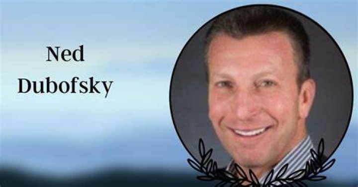NED DUBOFSKY dead and Obituary, Whats happened cause of death