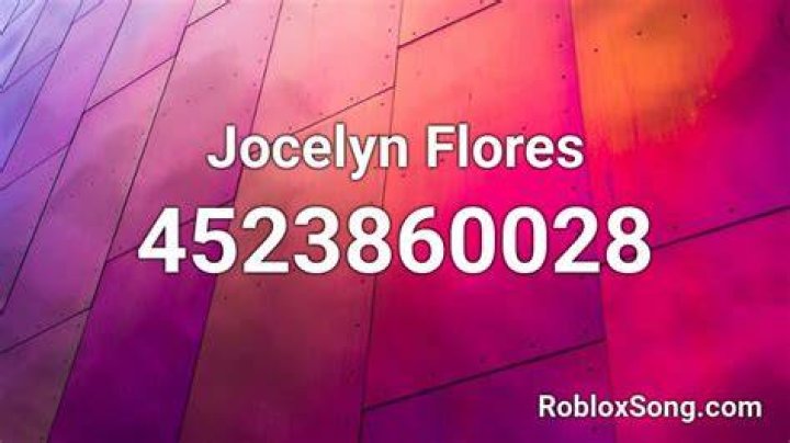 Roblox Id For Jocelyn Flores